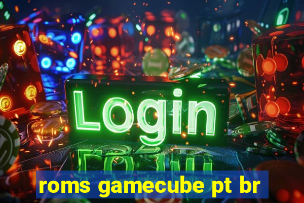 roms gamecube pt br